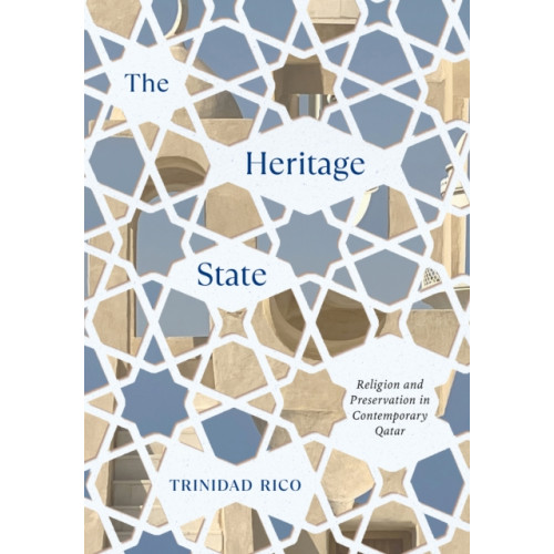 Cornell University Press The Heritage State (inbunden, eng)