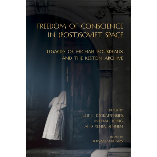 Cornell University Press Freedom of Conscience in (Post)Soviet Space (häftad, eng)
