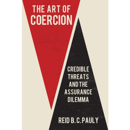Cornell University Press The Art of Coercion (häftad, eng)