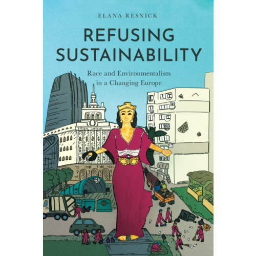 Stanford university press Refusing Sustainability (häftad, eng)