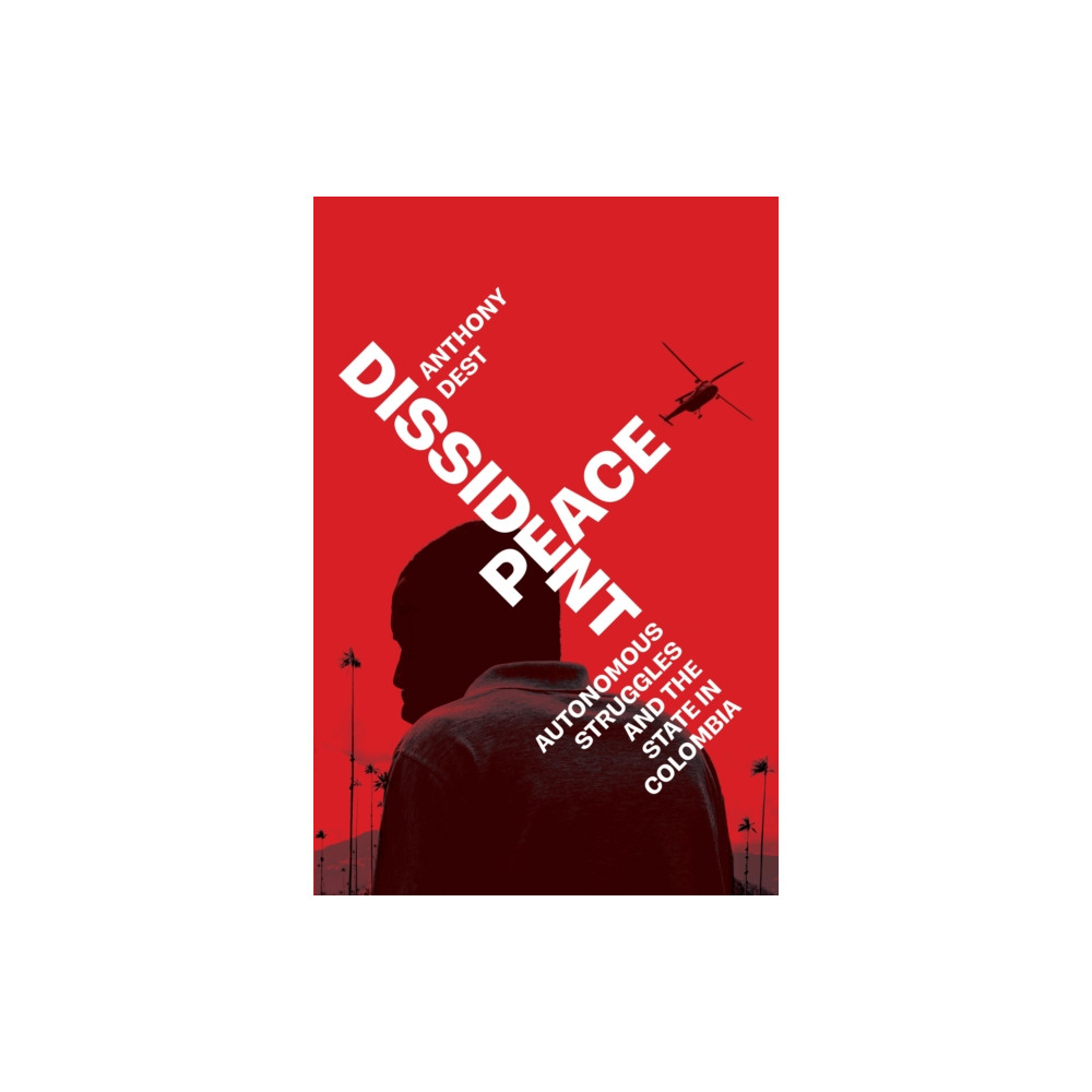 Produktbild för Dissident Peace (inbunden, eng)