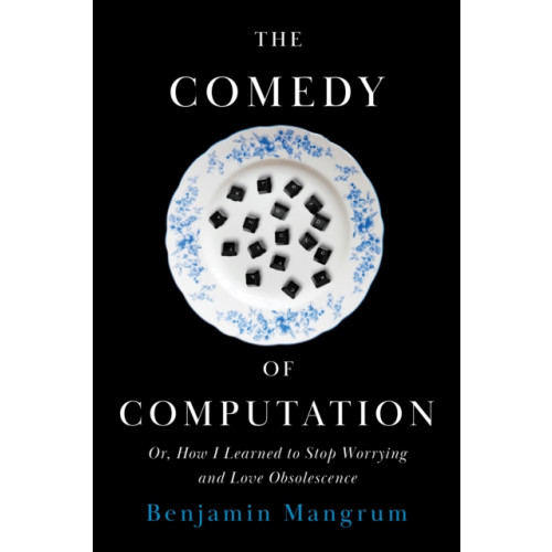 Stanford university press The Comedy of Computation (häftad, eng)