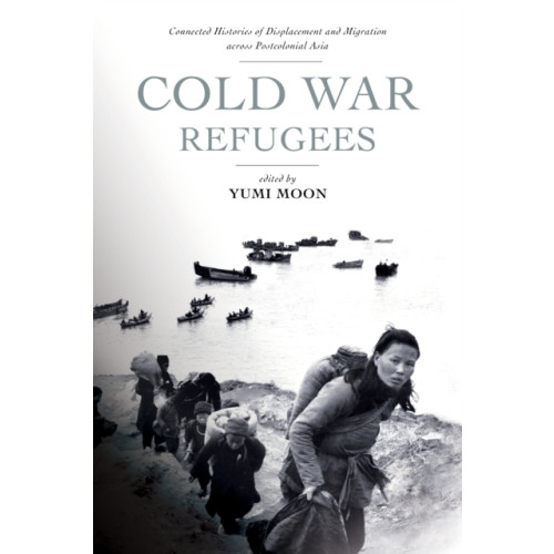 Stanford university press Cold War Refugees (häftad, eng)