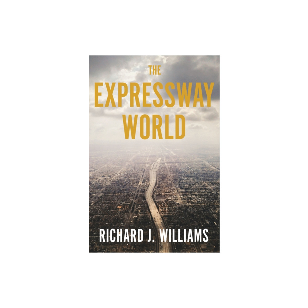Produktbild för The Expressway World (inbunden, eng)