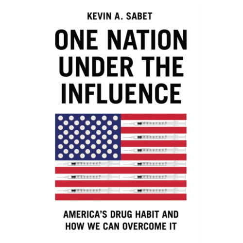 John Wiley And Sons Ltd One Nation Under the Influence (inbunden, eng)