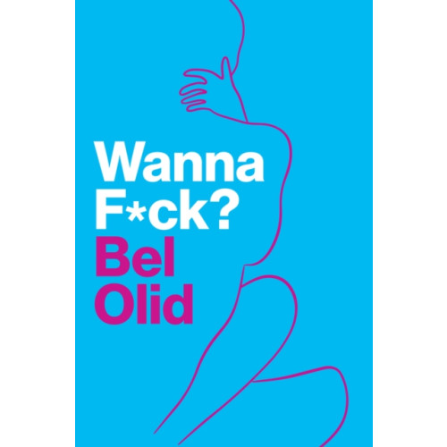 John Wiley And Sons Ltd Wanna F*ck? (häftad, eng)