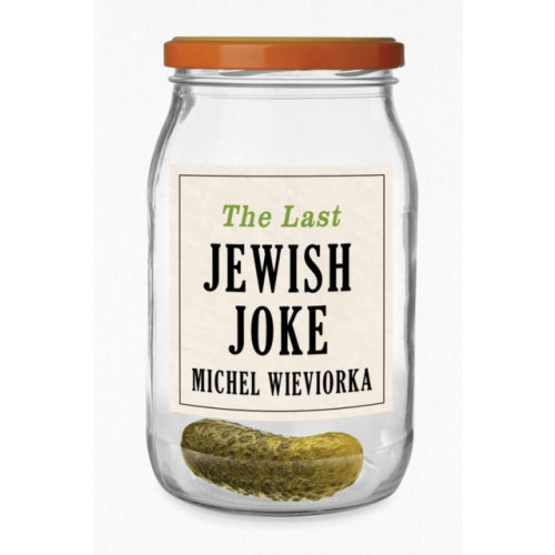 John Wiley And Sons Ltd The Last Jewish Joke (inbunden, eng)