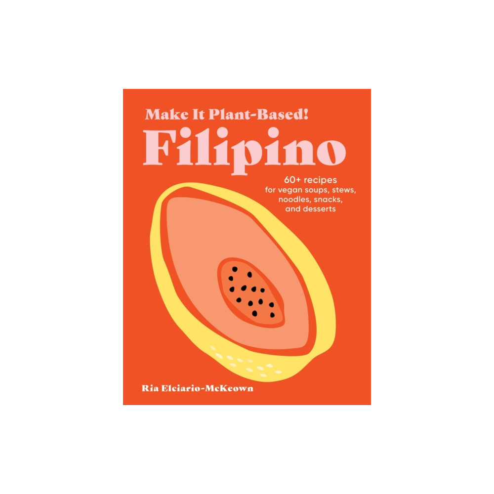 Produktbild för Make It Plant-Based! Filipino (inbunden, eng)