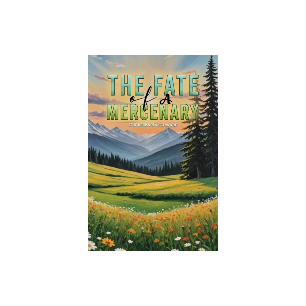 Produktbild för The Fate of A Mercenary (inbunden, eng)