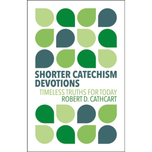 Christian Focus Publications Ltd Shorter Catechism Devotions (inbunden, eng)