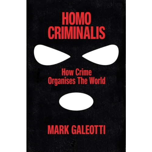 Ebury Publishing Homo Criminalis (häftad, eng)