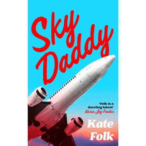 Hodder & Stoughton Sky Daddy (inbunden, eng)