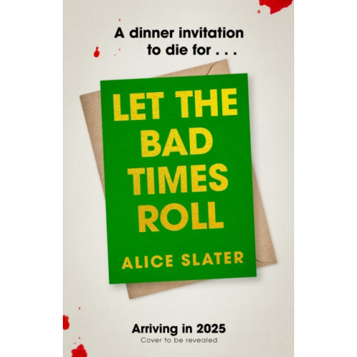 Hodder & Stoughton Let the Bad Times Roll (inbunden, eng)