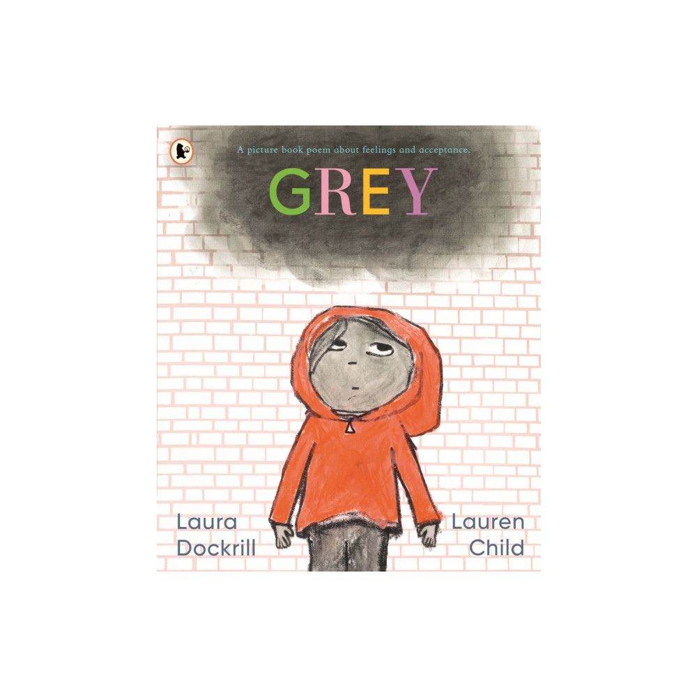 Produktbild för Grey: A picture book poem about feelings and acceptance (häftad, eng)