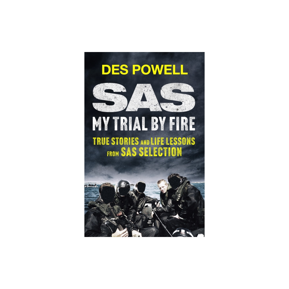 Produktbild för SAS: My Trial By Fire: True Stories and Life Lessons from SAS Selection (inbunden, eng)