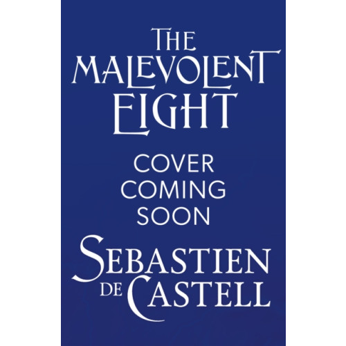 Quercus Publishing The Malevolent Eight (inbunden, eng)