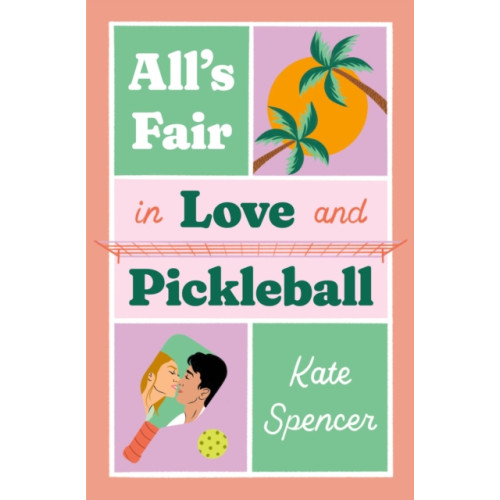 Quercus Publishing All's Fair in Love and Pickleball (häftad, eng)