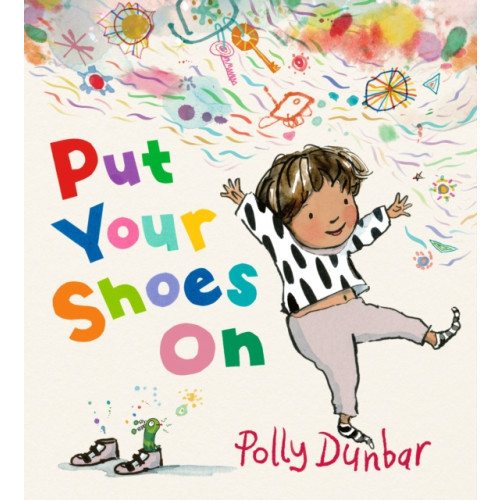 Walker Books Ltd Put Your Shoes On (inbunden, eng)