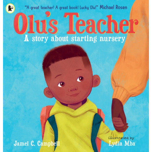 Walker Books Ltd Olu's Teacher: A Story About Starting Nursery (häftad, eng)