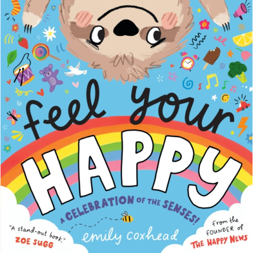 Walker Books Ltd Feel Your Happy (inbunden, eng)