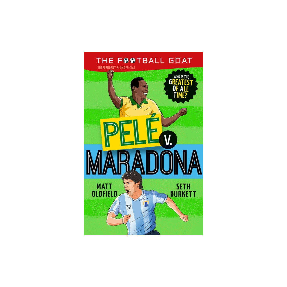 Produktbild för The Football GOAT: Pele v. Maradona (häftad, eng)