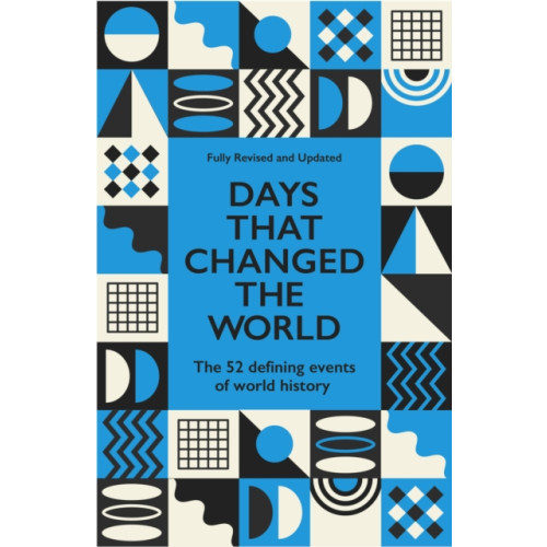 Quercus Publishing Days That Changed the World (häftad, eng)