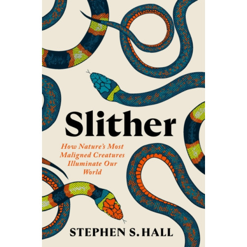 Grand Central Publishing Slither (inbunden, eng)