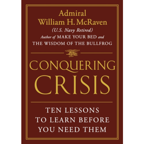 Grand Central Publishing Conquering Crisis (inbunden, eng)