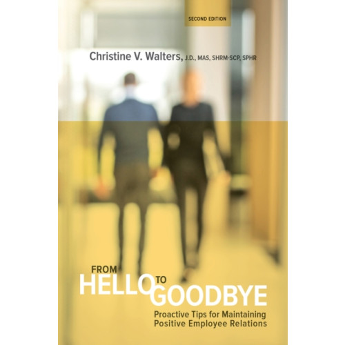 Society for Human Resource Management From Hello to Goodbye (häftad, eng)