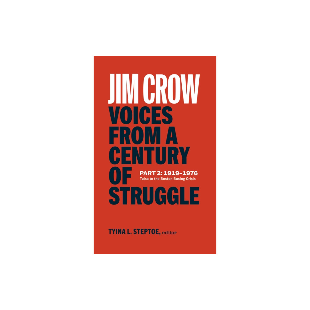 Produktbild för Jim Crow: Voices from a Century of Struggle Part 2 (LOA #387) (inbunden, eng)