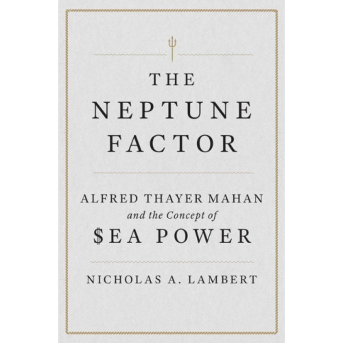 Naval Institute Press The Neptune Factor (inbunden, eng)