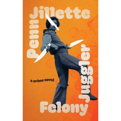 Akashic Books,U.S. Felony Juggler (inbunden, eng)