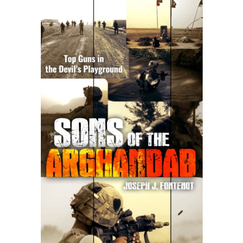 Casemate Publishers Sons of the Arghandab (inbunden, eng)