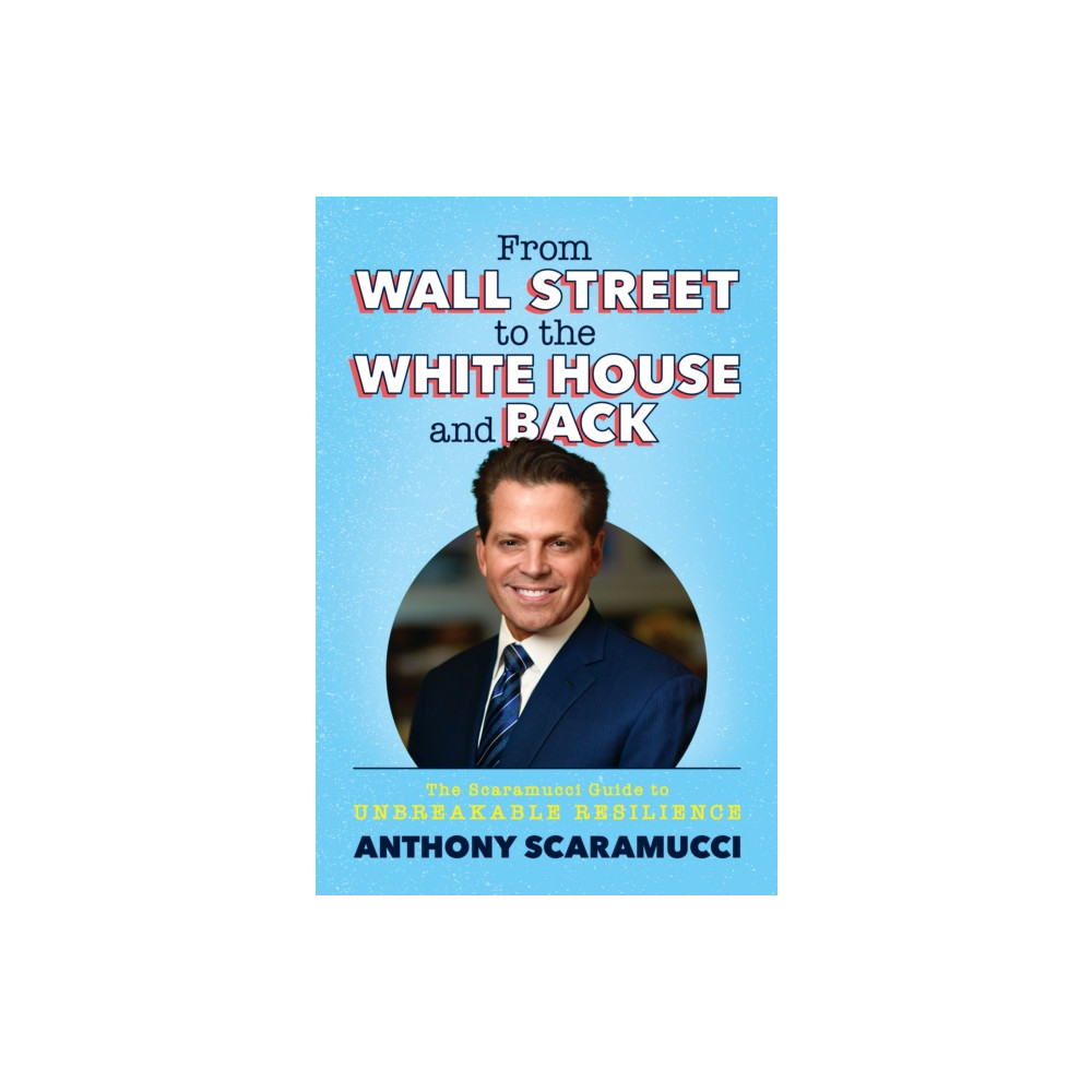 Produktbild för From Wall Street to the White House and Back (inbunden, eng)