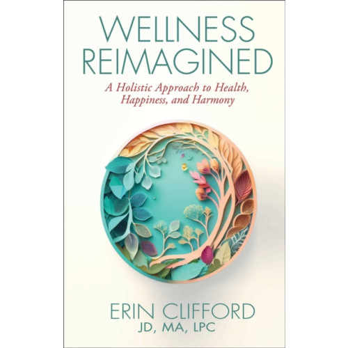 Forefront Books Wellness Reimagined (inbunden, eng)