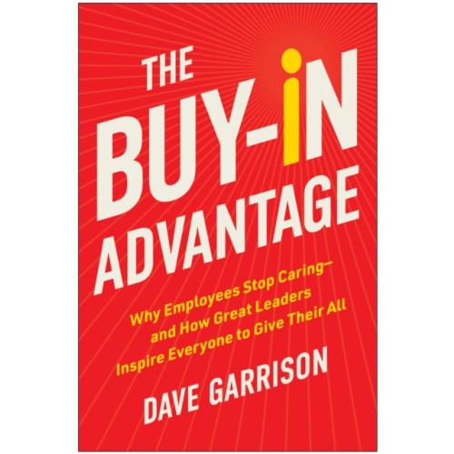 BenBella Books The Buy-In Advantage (inbunden, eng)