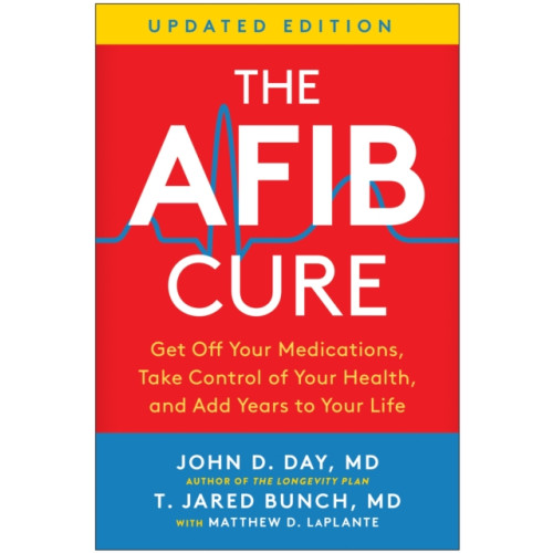 BenBella Books The AFib Cure, Updated Edition (häftad, eng)