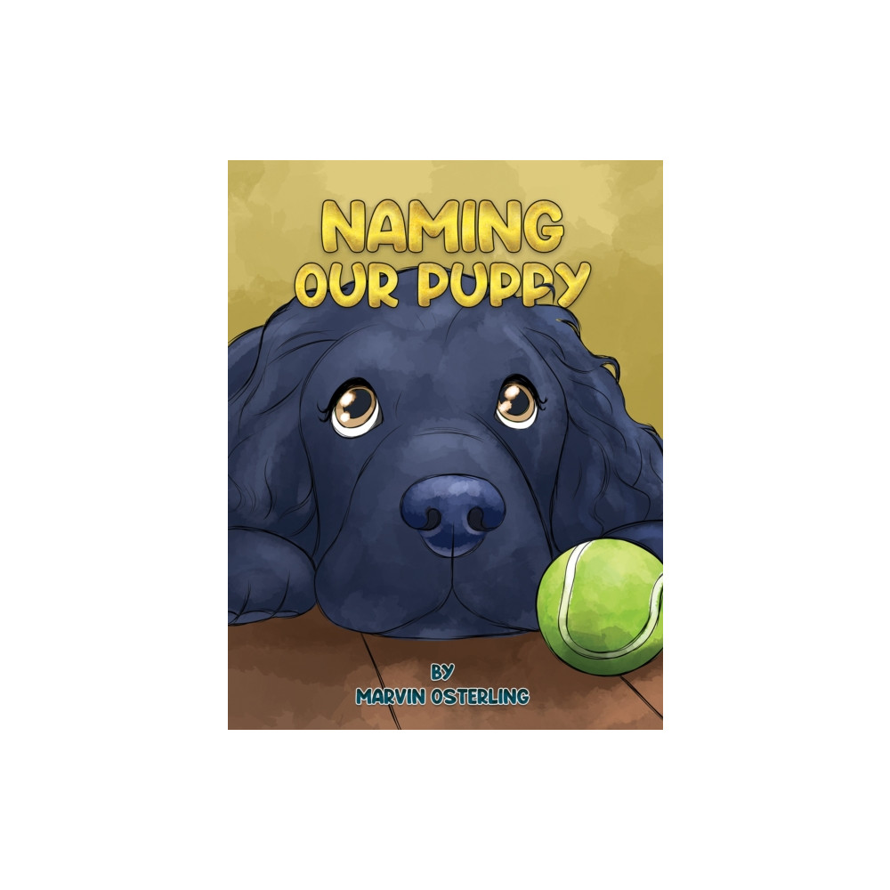 Produktbild för Naming Our Puppy (häftad, eng)