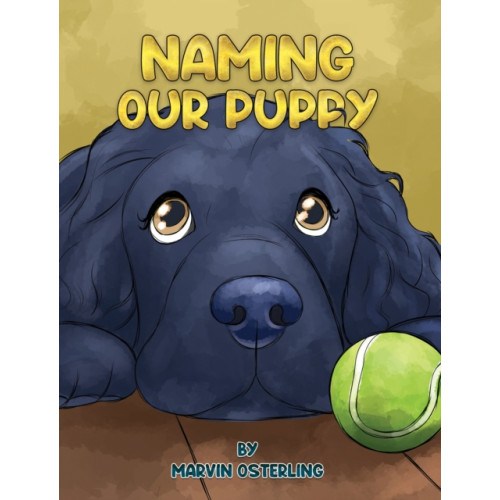 Austin Macauley Publishers LLC Naming Our Puppy (häftad, eng)