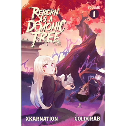 Vault Comics Reborn as a Demonic Tree (Light Novel) Vol. 1 (häftad, eng)