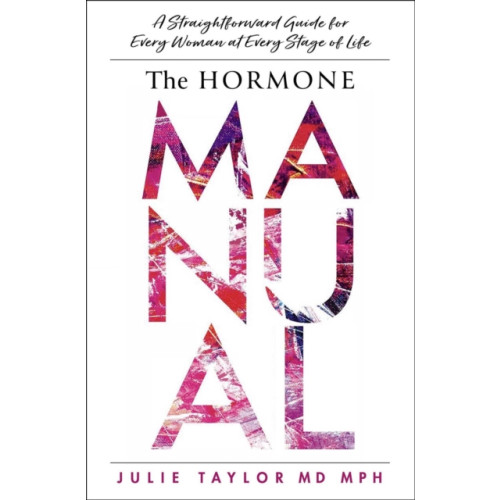 Forefront Books The Hormone Manual (inbunden, eng)