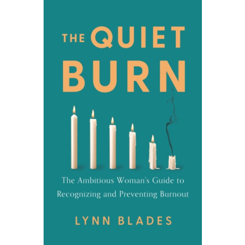 Greenleaf Book Group LLC The Quiet Burn (inbunden, eng)