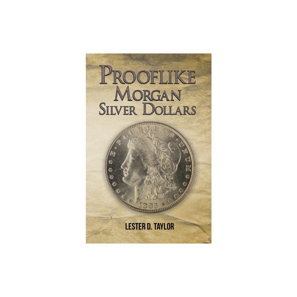 Produktbild för Prooflike Morgan Silver Dollars (häftad, eng)