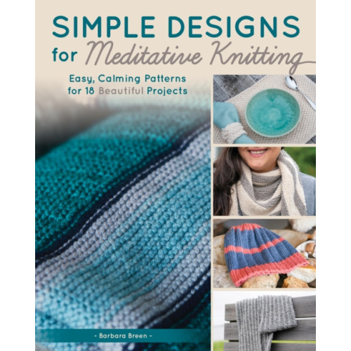 Fox Chapel Publishing Simple Designs for Meditative Knitting (häftad, eng)