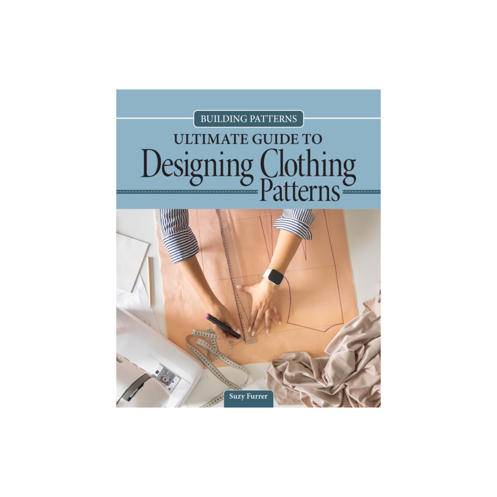 Produktbild för Building Patterns: Ultimate Guide to Designing Patterns for Clothing (häftad, eng)