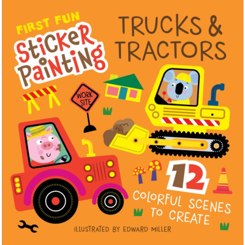 Fox Chapel Publishing First Fun Sticker Painting: Trucks & Tractors (häftad, eng)