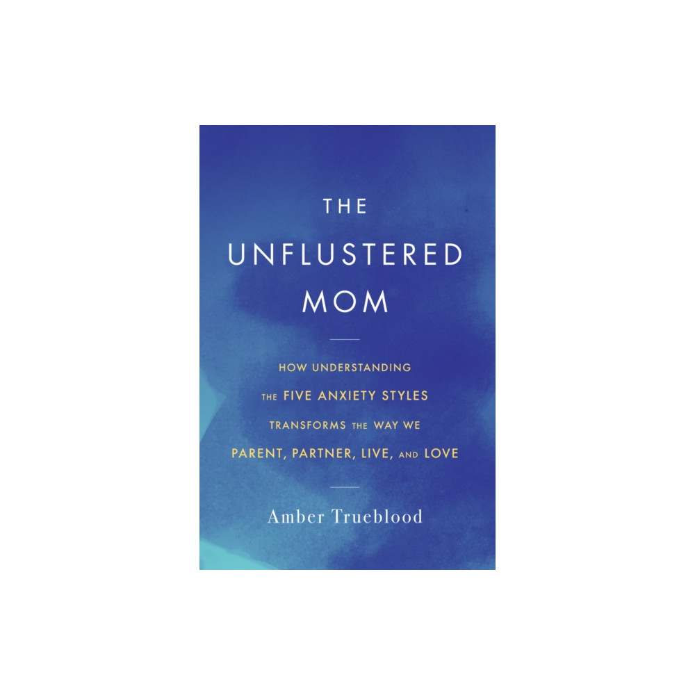 Produktbild för The Unflustered Mom (häftad, eng)