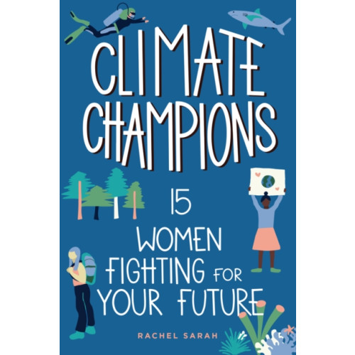 Chicago Review Press Climate Champions (inbunden, eng)