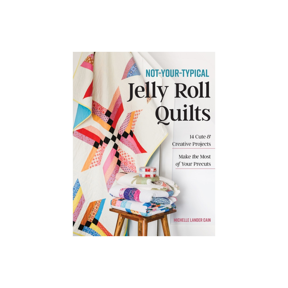 Produktbild för Not-Your-Typical Jelly Roll Quilts (häftad, eng)