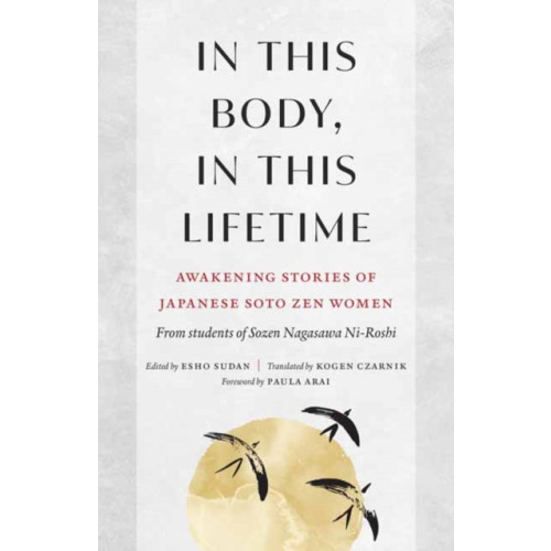 Shambhala Publications Inc In This Body, In This Lifetime (häftad, eng)